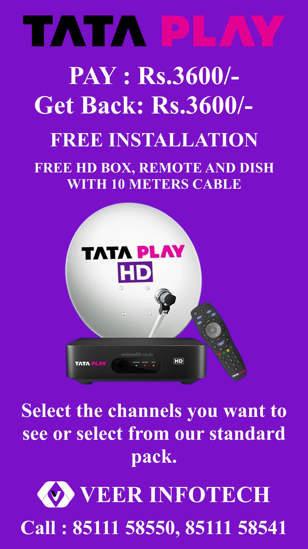 HD BOX AND  INSTALLATION FREE WITH Rs 3600/-  BALANCE IN ACCOUNT